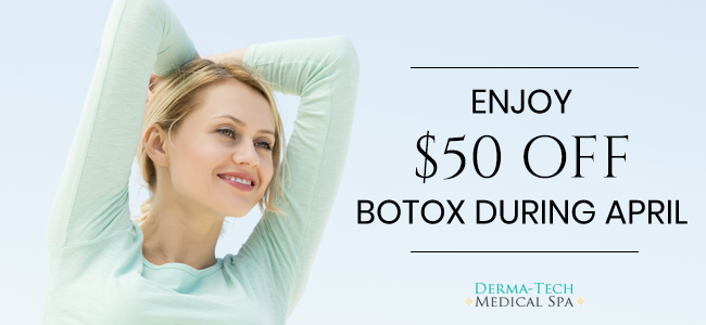04_April-Dermatech-AprilSpecials-Banner-650×300 botox-special-joplin_mo